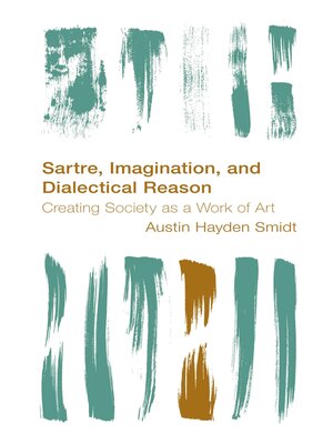 cover image of Sartre, Imagination and Dialectical Reason